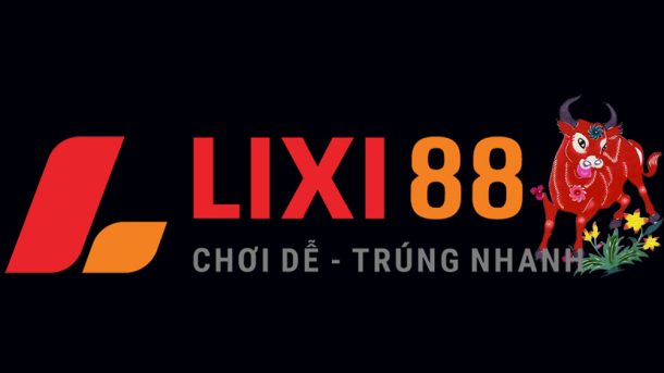 Lixi88 – Đăng ký tặng tiền trải nghiệm + thưởng nạp đầu cực cao