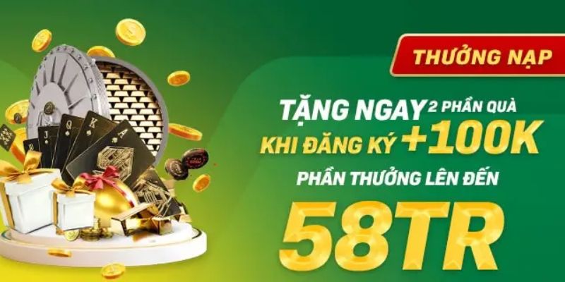 Nhà cái tặng 100k miễn phí khi đăng ký