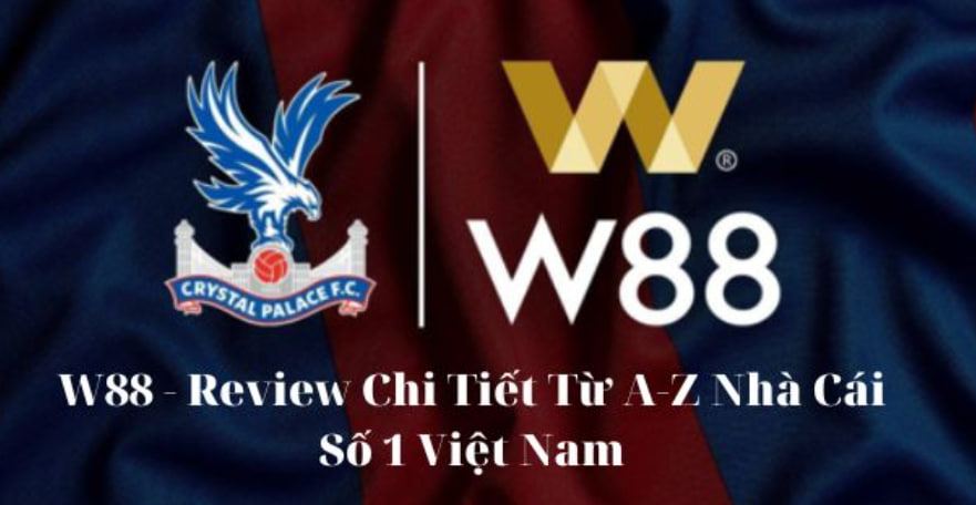 W88 – Đánh Giá Chi Tiết Về Nhà Cái Số 1 tại Việt Nam