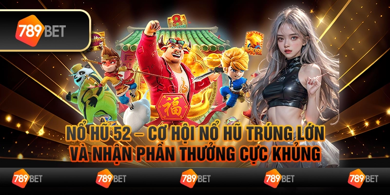 Game Nổ Hũ Đổi Thưởng： Cơ Hội Nhận Giải Thưởng Lớn Nhất