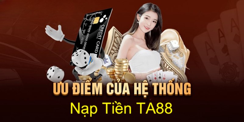 TA88 – nhà cái tặng tiền không cần nạp