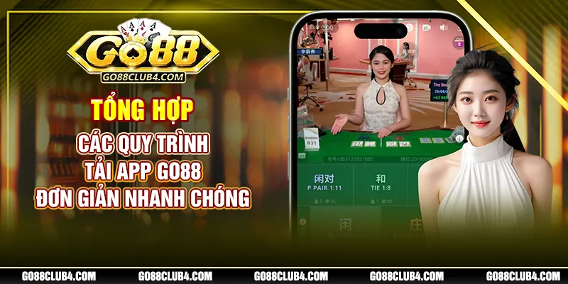 Cách tải Go88 về điện thoại nhanh chóng và an toàn