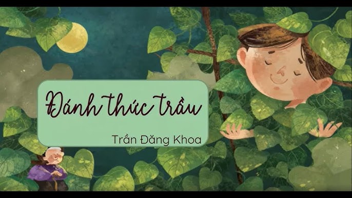 Khám phá biện pháp tu từ trong Đánh thức trầu của Trần Đăng Khoa