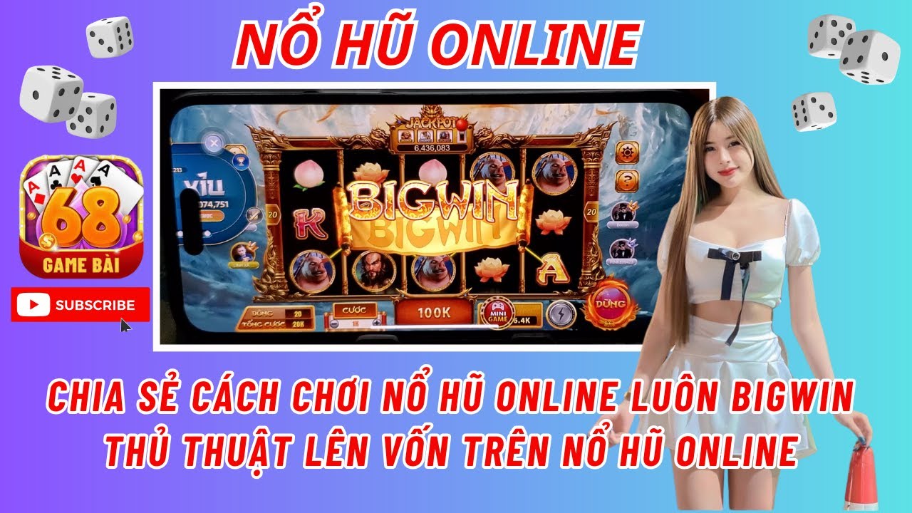 Chơi nổ hũ Bigwin – Săn thưởng lớn với trò chơi siêu hấp dẫn!