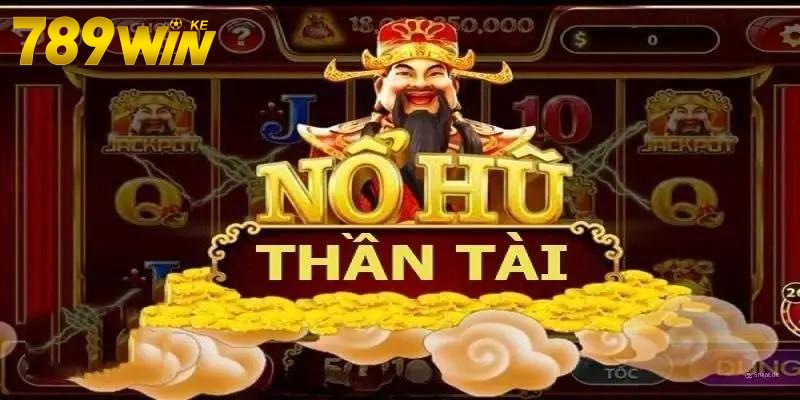 Khám Phá Nổ Hũ Thần Tài Club: Bí Quyết Chiến Thắng và Jackpot Khủng