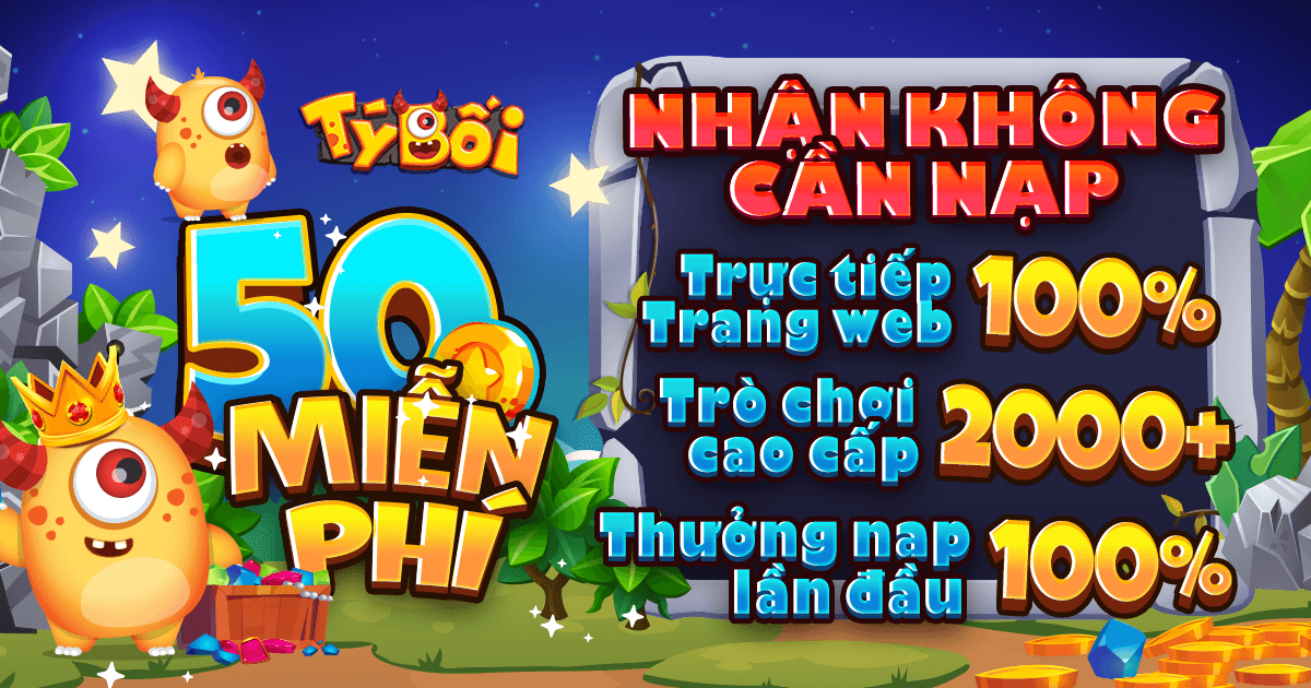 Khám Phá Tyboi – Tặng 50K Miễn Phí Cho Người Chơi Mới