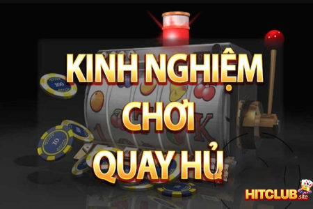 Game nổ hũ 2019 đổi thưởng ra sao? Kinh nghiệm săn hũ khủng