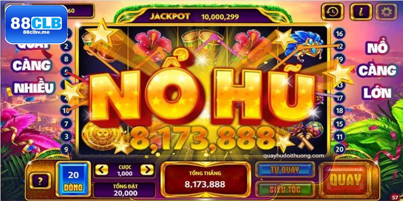 Cập nhật danh sách game no hu mới nhất, chơi thả ga không lo chán!