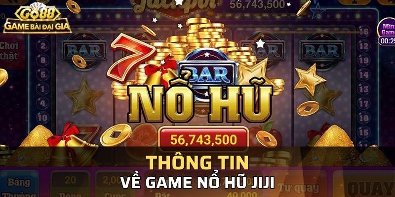 Danh sách game nổ hũ uy tín:  Nơi giải trí, kiếm tiền cực đã